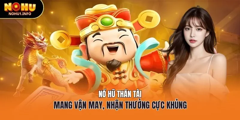 Nổ hũ thần tài